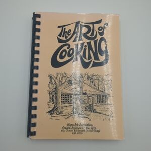 The Art of Cooking Recipe Book Glynn Art Association St. Simons Island Georgia